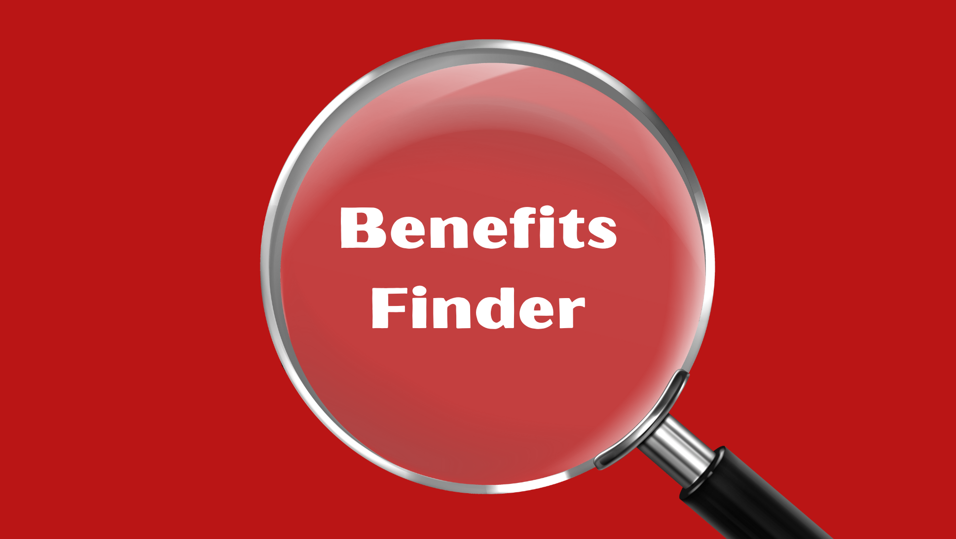 Find the Supports You’re Eligible For With the Benefits Finder